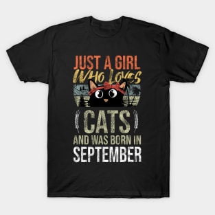 Just A Girl Who Loves Cats And Was Born In September Birthday T-Shirt